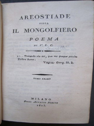 Item #2119 Areostiade, ossia il mongolfiero. Poema di V.L.C. Vincenzo LANCETTI
