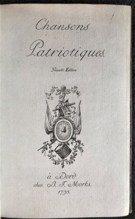 Item #2470 Chansons Patriotiques. Nouvelle Edition. Claude Joseph ROUGET de LISLE