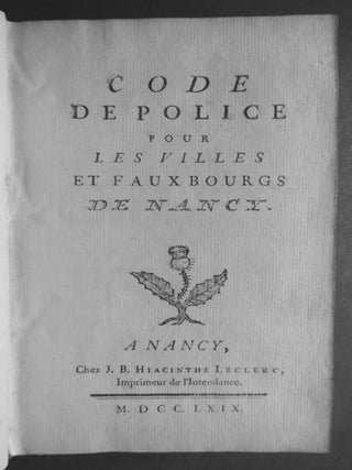 Code de Police pour les villes et fauxbourgs de Nancy.