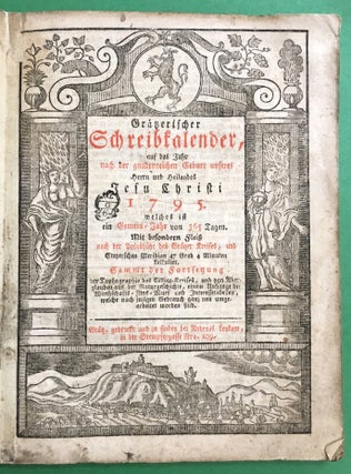 Grätzerischer Schreibkalender, auf das Jahr nach der gnadenreichen Geburt unseres Herrn und Heilandes Jesu Christi 1795.