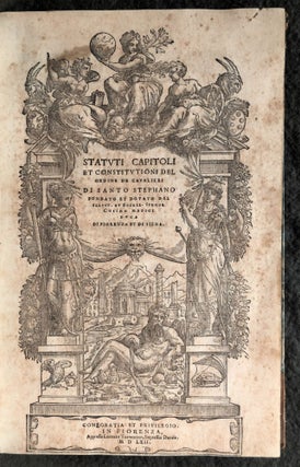 Statuti Capitoli et Constitutioni del Ordine de' Cavalieri di Santo Stephano.