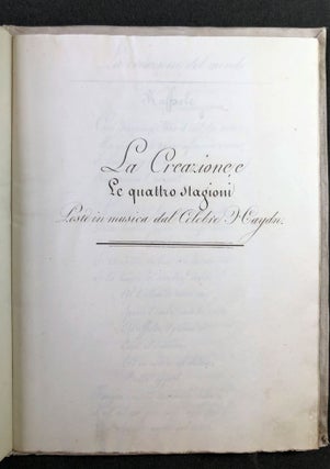 La Creazione, e Le quattro stagioni Poste in musica dal Celebre J. Haydn. Manuscript libretto.