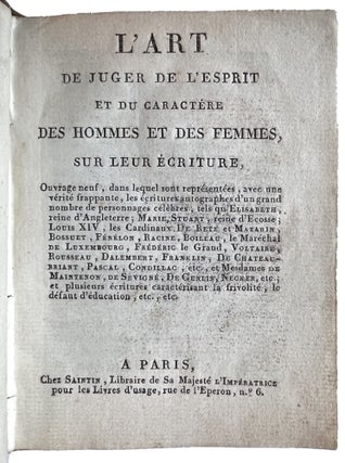L'art de juger de l'esprit et du caractère des hommes et des femmes sur leur écriture.