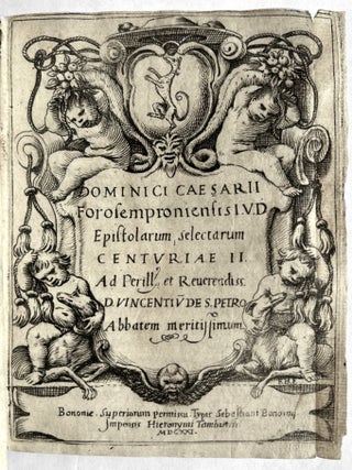 Item #4258 Epistolarum selectarum Centuriae II. Domenico CESARI