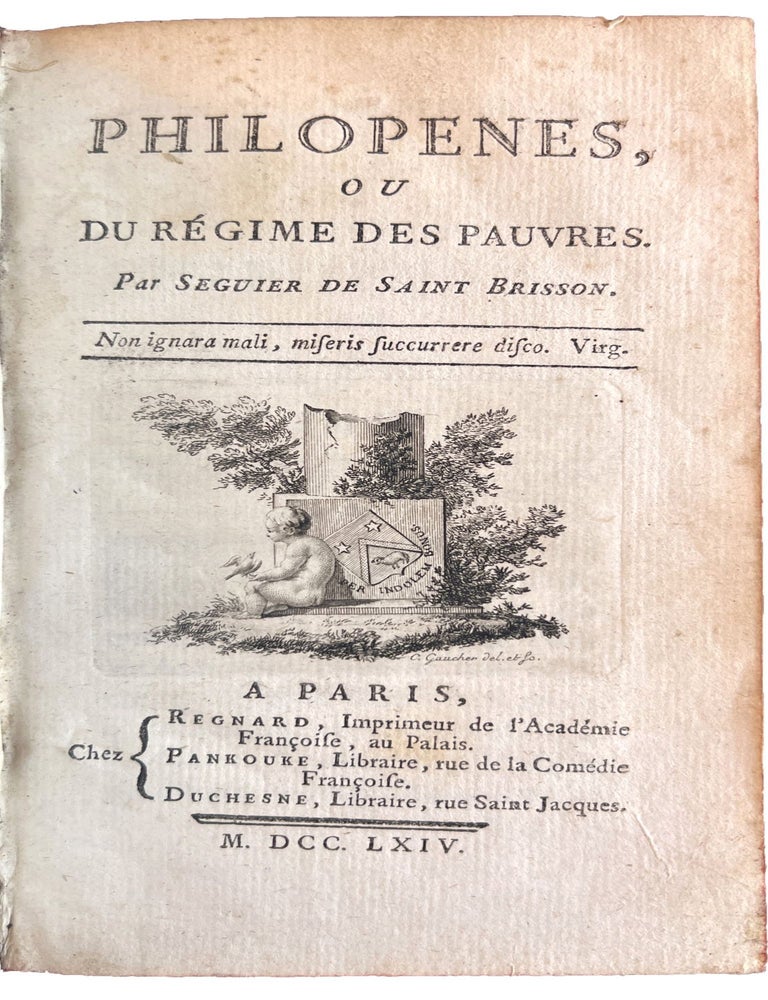 Item #4429 Philopenes, ou du R&eacute;gime des Pauvres. Sidoine-Charles-Fran&ccedil;ois POVERTY &mdash; FRANCE. S&Eacute;GUIER DE SAINT-BRISSON.
